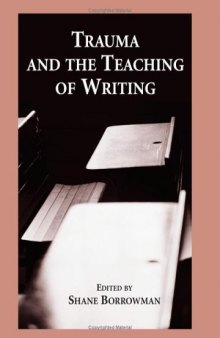 Trauma and the Teaching of Writing