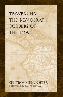 Traversing the Democratic Borders of the Essay