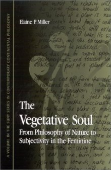 The Vegetative Soul: From Philosophy of Nature to Subjectivity in the Feminine