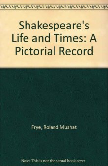 Shakespeare's life and times : a pictorial record