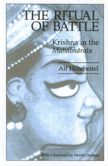 The Ritual of Battle: Krishna in the Mahabharata