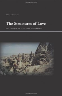 The Structures of Love: Art and Politics Beyond the Transference