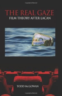 The real gaze : film theory after Lacan