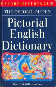 The Oxford - Duden Pictorial English Dictionary