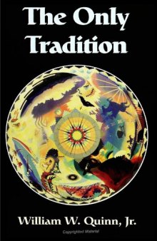 The Only Tradition (S U N Y Series in Western Esoteric Traditions)