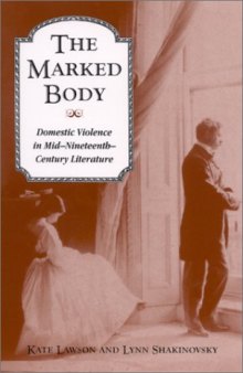 The Marked Body: Domestic Violence in Mid-Nineteenth-Century Literature