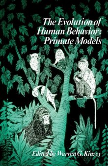 The Evolution of Human Behavior: Primate Models