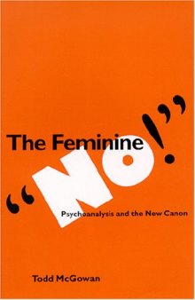 The Feminine ’’No!’’: Psychoanalysis and the New Canon
