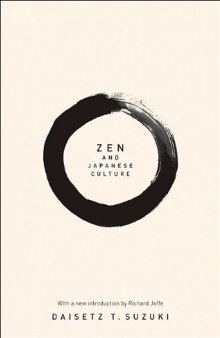 Zen and Japanese Culture: (New in Paper) (Bollingen Series)