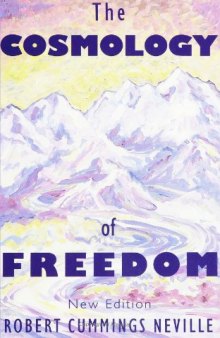 The Cosmology of Freedom: New Edition
