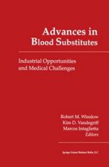 Advances in Blood Substitutes: Industrial Opportunities and Medical Challenges
