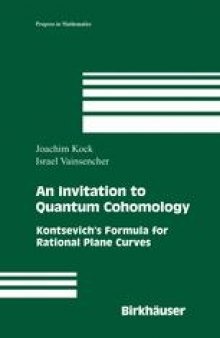 An Invitation to Quantum Cohomology: Kontsevich’s Formula for Rational Plane Curves