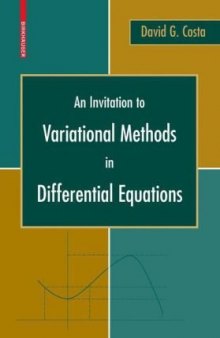 An Invitation to Variational Methods in Differential Equations (Birkhuser Advanced Texts / Basler Lehrbcher)