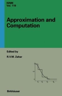 Approximation and Computation: A Festschrift in Honor of Walter Gautschi: Proceedings of the Purdue Conference, December 2–5, 1993