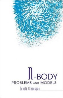 N-body problems and models