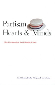 Partisan Hearts and Minds: Political Parties and the Social Identity of Voters