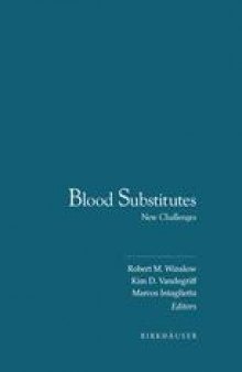 Blood Substitutes: New Challenges