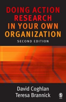 Doing Action Research in Your Own Organization  