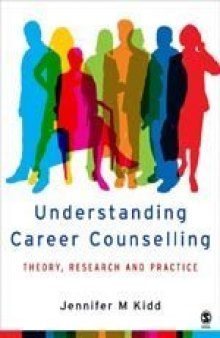 Understanding Career Counselling: Theory, Research and Practice