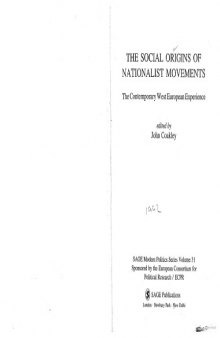The Social Origins of Nationalist Movements: The Contemporary West European Experience (SAGE Modern Politics series)
