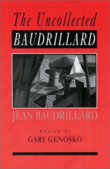 The uncollected Baudrillard