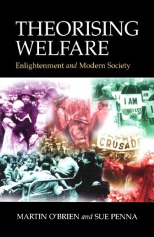 Theorising Welfare: Enlightenment and Modern Society