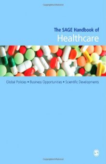 The SAGE Handbook of Healthcare (Sage Handbooks)