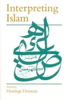 Interpreting Islam (Politics and Culture series)