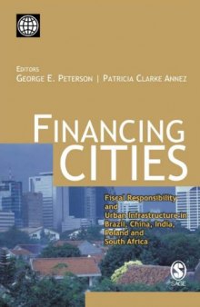 Financing Cities: Fiscal Responsibility and Urban Infrastructure in Brazil, China, India, Poland and South Africa