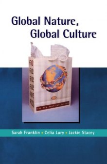 Global Nature, Global Culture (Gender, Theory and Culture Series)  