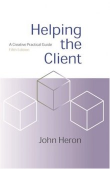 Helping the Client: A Creative Practical Guide