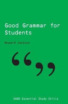 Good Grammar for Students (SAGE Essential Study Skills)  