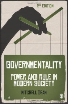 Governmentality: Power and Rule in Modern Society, Second edition