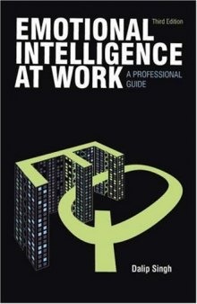 Emotional Intelligence at Work: A Professional Guide (Response Books)