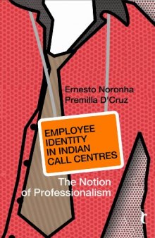Employee Identity in Indian Call Centres: The Notion of Professionalism (Response Books)