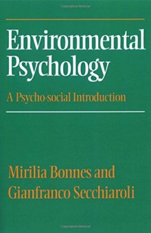 Environmental Psychology: A Psycho-social Introduction