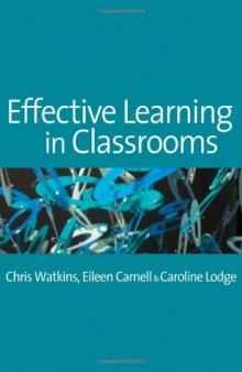 Effective Learning in Classrooms