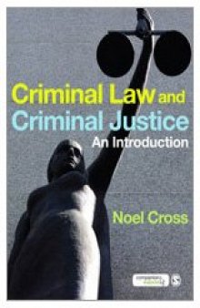 Criminal Law & Criminal Justice: An Introduction  