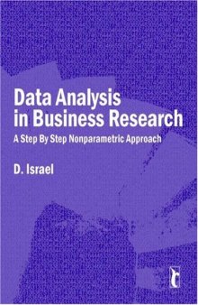Data Analysis in Business Research: A Step-By-Step Nonparametric Approach (Response Books)  