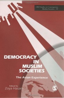 Democracy in Muslim Societies (Orf Studies in Contemporary Muslim Societies)