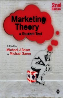 Marketing Theory: A Student Text  