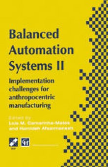 Balanced Automation Systems II: Implementation challenges for anthropocentric manufacturing