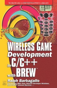 Wireless Game Development in C/C++ with BREW