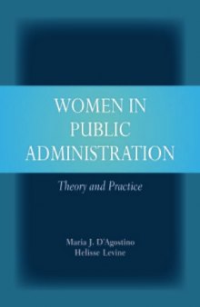 Women in Public Administration: Theory and Practice