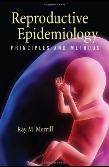 Reproductive Epidemiology: Principles And Methods