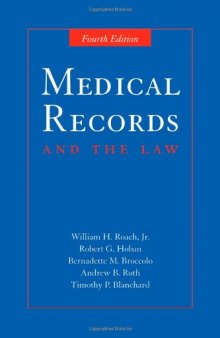 Medical Records And the Law, 4th edition