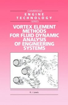 Vortex element methods for fluid dynamic analysis of engineering systems