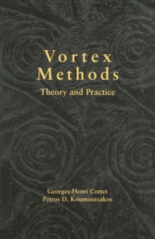 Vortex methods: Theory and applications