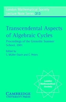 Transcendental aspects of algebraic cycles: Proc. Grenoble school
