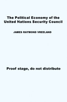 The Political Economy of the United Nations Security Council: Money and Influence